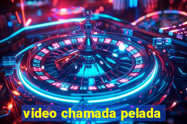 video chamada pelada